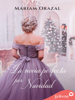 cover image of La novia perfecta por Navidad (Serie Chadwick 5)